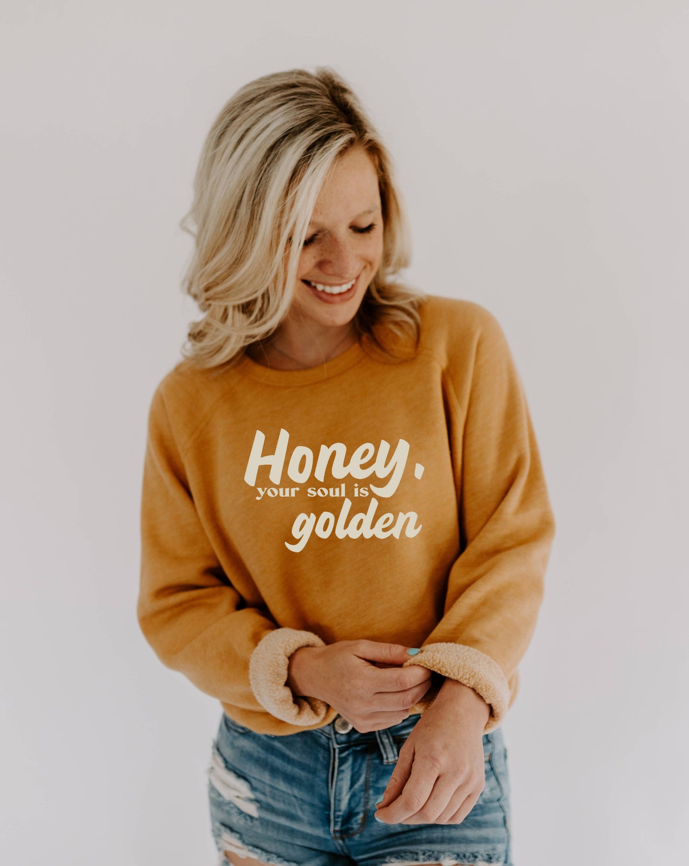 HONEY, YOUR SOUL IS GOLDEN SWEATSHIRT